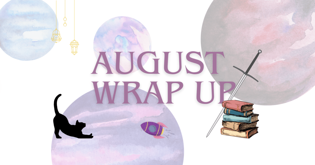 August Wrap Up