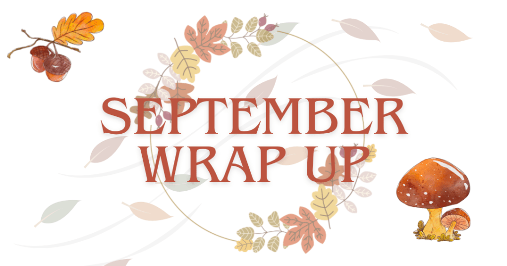 September Wrap Up
