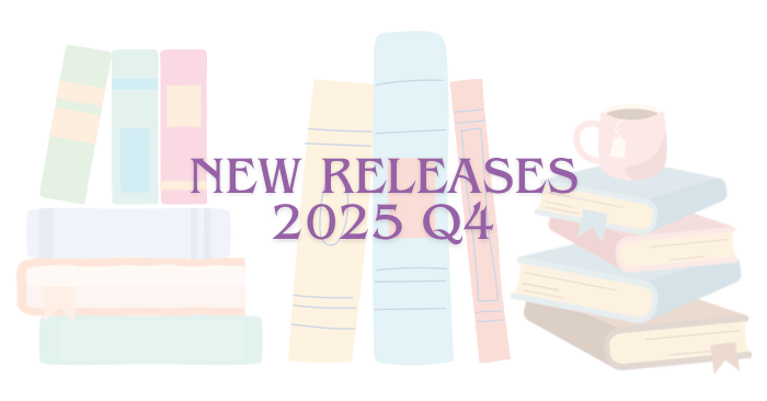 2025 Q4 Releases | Books Coming Out Oct-Dec&nbsp;2025