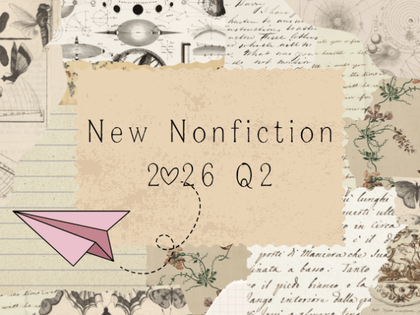 Most anticipated nonfiction releases of&nbsp;Q2